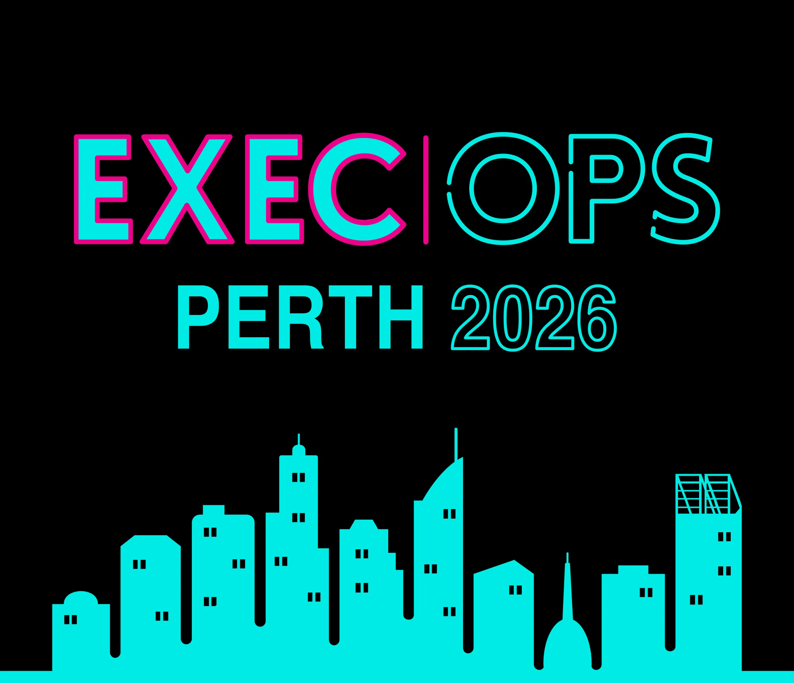 ExecOps PERTH 2026 – Senior Tech Execs, By Invite